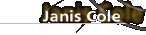 Bio and Resume for Janis Cole
